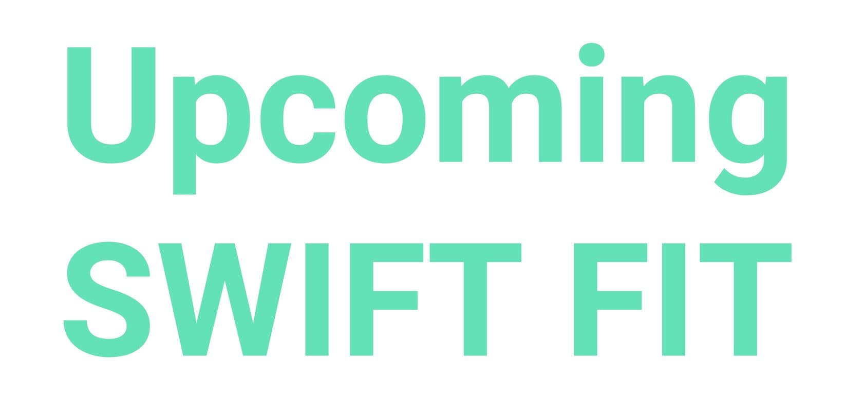 Swift Fit Event